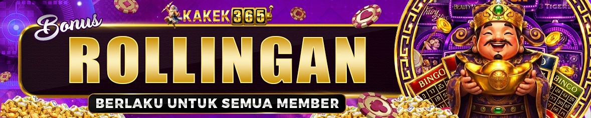 Bonus Rollingan Kakek365 Berlaku untuk Semua Member Aktif